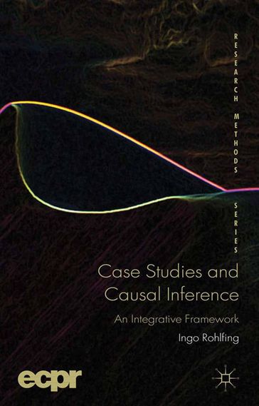 Case Studies and Causal Inference - I. Rohlfing