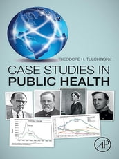 Case Studies in Public Health