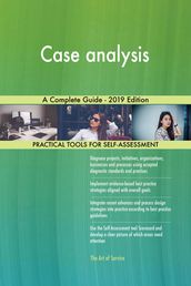 Case analysis A Complete Guide - 2019 Edition
