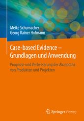 Case-based Evidence Grundlagen und Anwendung