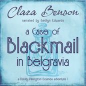 Case of Blackmail in Belgravia, A