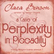 Case of Perplexity in Piccadilly, A