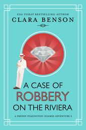 A Case of Robbery on the Riviera