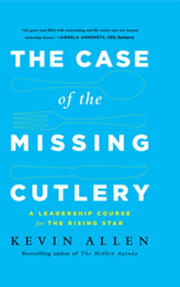 Case of the Missing Cutlery - Kevin Allen