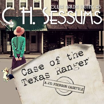 Case of the Texas Ranger, The - C.H. Sessums