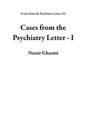 Cases from the Psychiatry Letter - I