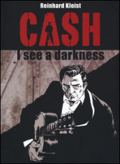 Cash. I see a darkness