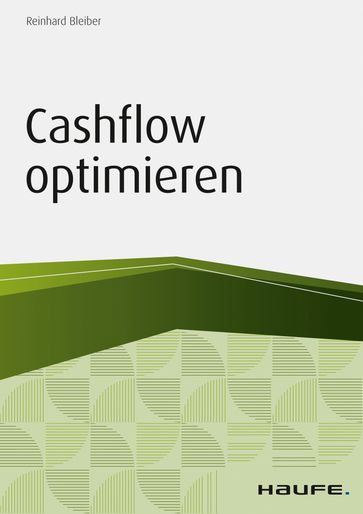 Cashflow optimieren - Reinhard Bleiber