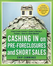 Cashing in on Pre-foreclosures and Short Sales