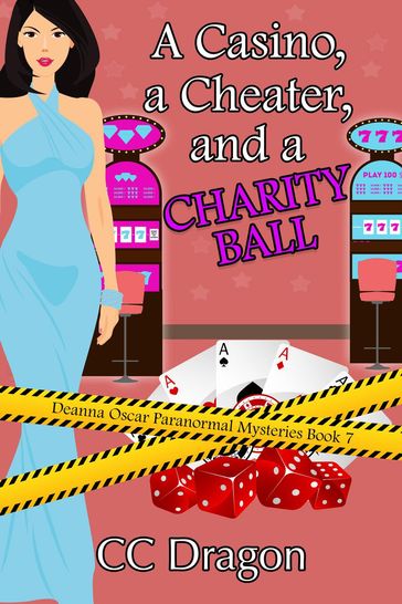 A Casino, a Cheater, and a Charity Ball - CC Dragon