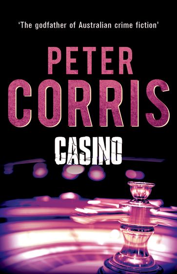 Casino - Peter Corris