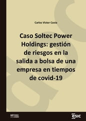 Caso Soltec Power Holdings: gestión de riesgos en la salida a bolsa de una empresa en tiempos de covid-19