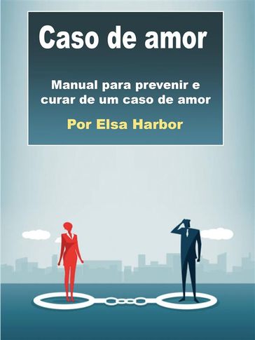 Caso de amor - Elsa Harbor