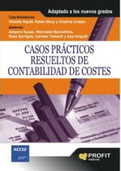 Casos prácticos resueltos de contabilidad de costes. Ebook