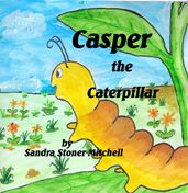 Casper the Caterpillar