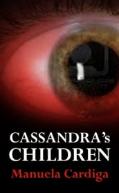 Cassandra s Children