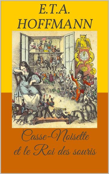 Casse-Noisette et le Roi des souris (Livre d'images) - Ernst Theodor Amadeus Hoffmann