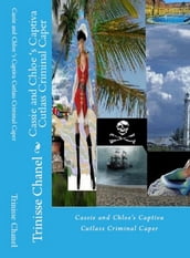 Cassie and Chloe s Captiva Cutlass Criminal Caper