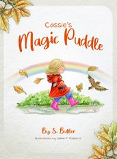 Cassie s Magic Puddle