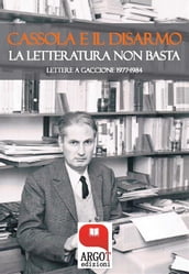 Cassola e il disarmo