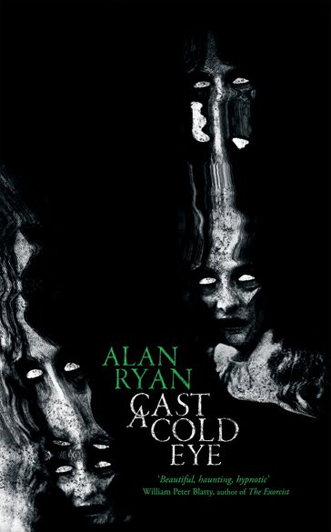 Cast A Cold Eye - Alan Ryan