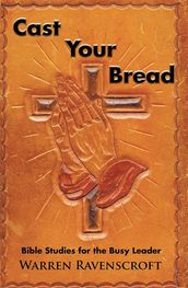 Cast Your Bread