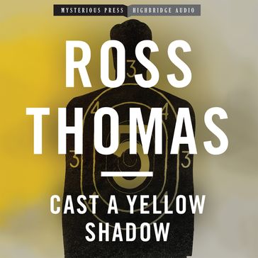 Cast a Yellow Shadow - Thomas Ross