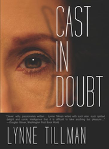 Cast in Doubt - Lynne Tillman