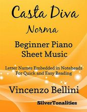 Casta Diva Norma Beginner Piano Sheet Music