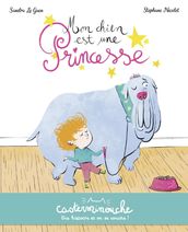 Casterminouche - Mon chien est une princesse