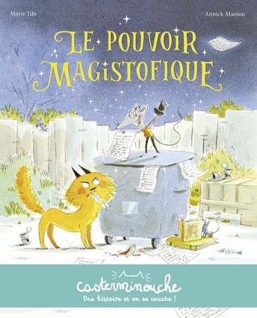 Casterminouche - Le Pouvoir magistofique - Marie Tibi