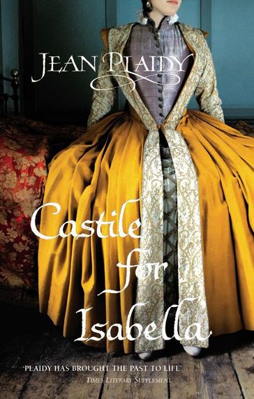 Castile for Isabella - Jean Plaidy