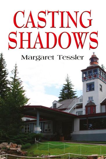 Casting Shadows - Margaret Tessler