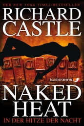 Castle 2: Naked Heat - In der Hitze der Nacht