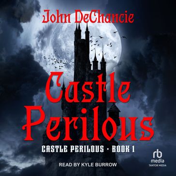 Castle Perilous - John DeChancie