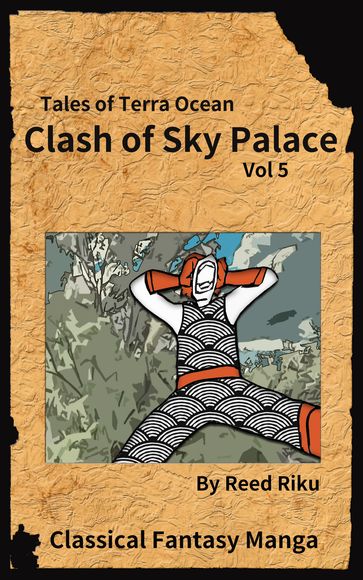 Castle in the Sky - Clash of Sky Palace issue 05 - Reed Riku