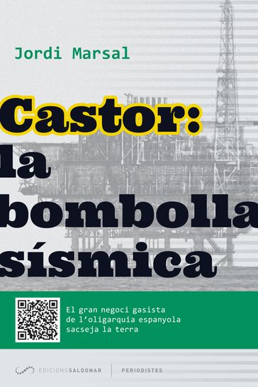 Castor: la bombolla sísmica - Jordi Marsal