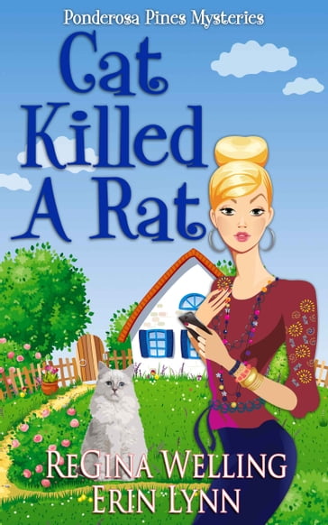 Cat Killed A Rat - Erin Lynn - ReGina Welling