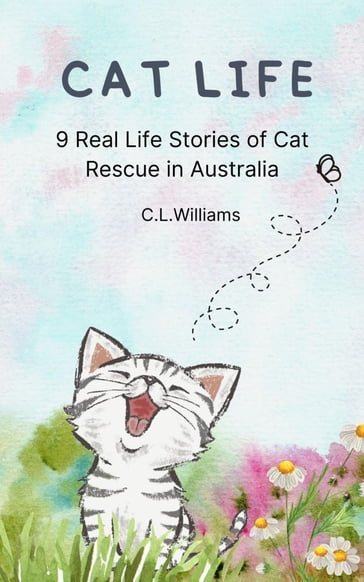 Cat Life - C.L. Williams