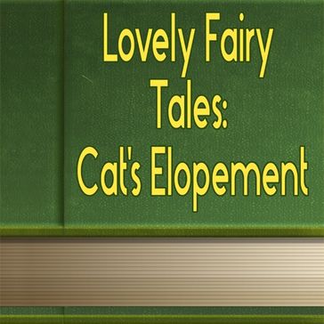 Cat's Elopement - Andrew Lang