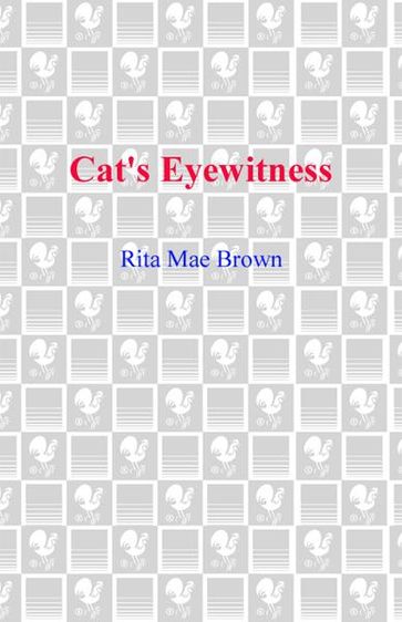 Cat's Eyewitness - Rita Mae Brown