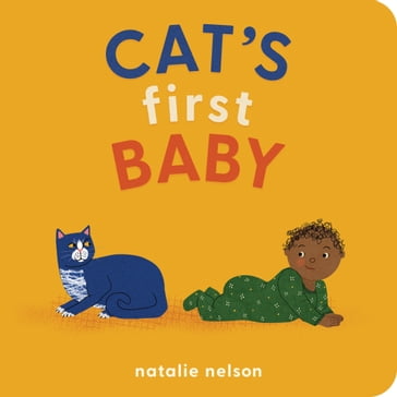 Cat's First Baby - Natalie Nelson