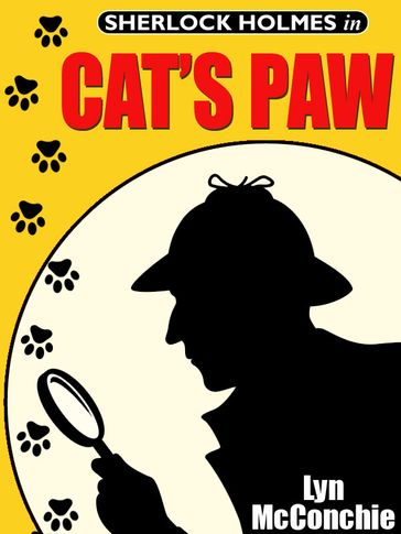 Cat's Paw: A Holmes and Watson / Miss Emily and Mandalay Novella - Lyn McConchie