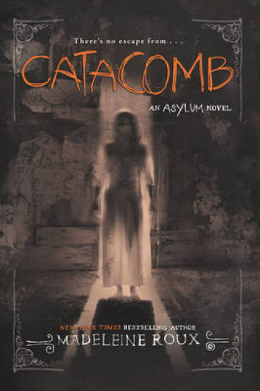 Catacomb - Madeleine Roux