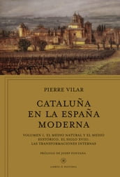 Cataluña en la España moderna, vol. 1