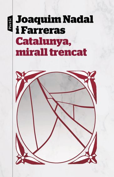 Catalunya, mirall trencat - Joaquim Nadal Farreras