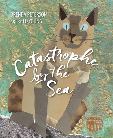 Catastrophe by the Sea - Brenda Peterson