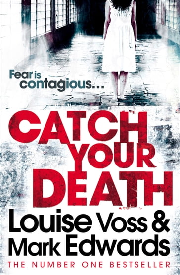 Catch Your Death - Mark Edwards - Louise Voss