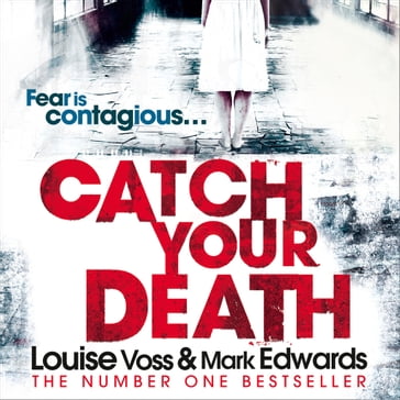Catch Your Death - Mark Edwards - Louise Voss