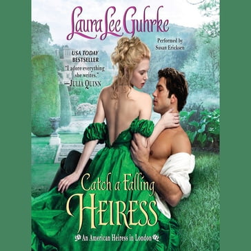 Catch a Falling Heiress - Laura Lee Guhrke